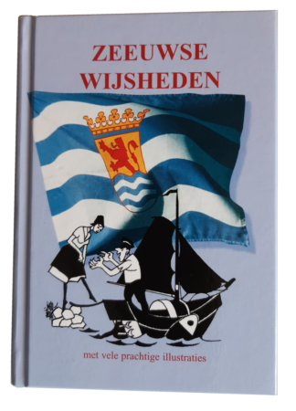 De Zeeuwse wijsheden